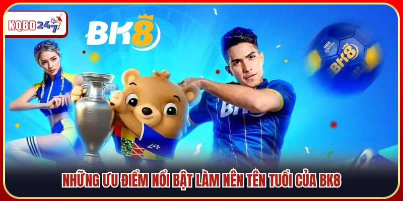 BK8 | Nhà Cái Hàng Đầu Với Tỷ Lệ Kèo Cực Hấp Dẫn - Ki88