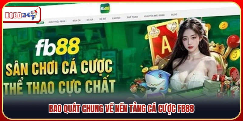 FB88 – Top 1 Nhà Cái Cá Cược An Toàn Và Đáng Tin Cậy 2026 - Ki88