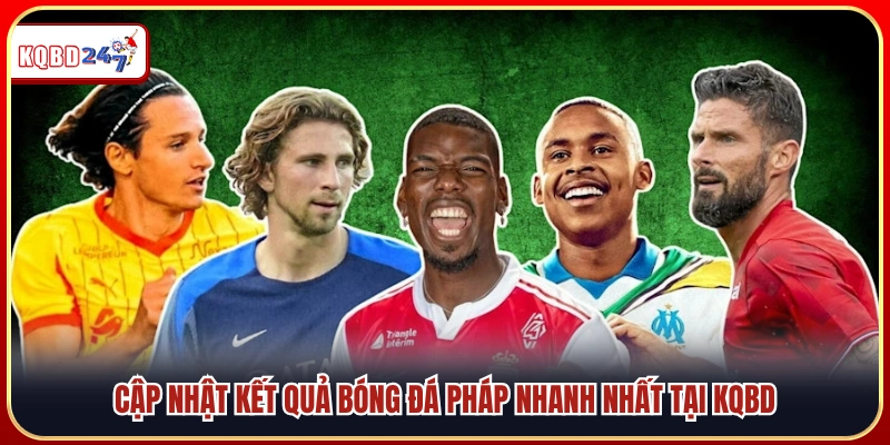 Kết Quả Bóng Đá Pháp – Hành Trình Chinh Phục Ngôi Vương - Ki88