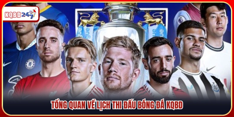 Lịch Thi Đấu Bóng Đá – Cập Nhật Liên Tục Các Trận Đấu - Ki88