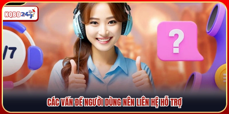 Liên Hệ KQBD – Hỗ Trợ Nhanh Chóng Và Chính Xác 24/7 - Ki88