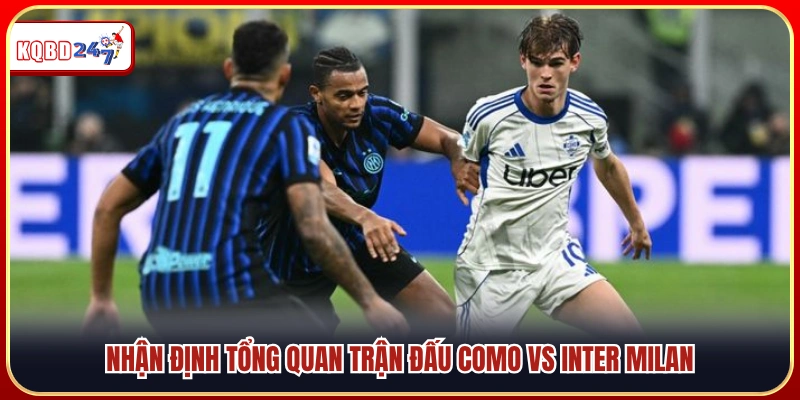 Como vs Inter Milan 01:45 13/04 – Nhận Định Và Dự Đoán Kết Quả - Ki88