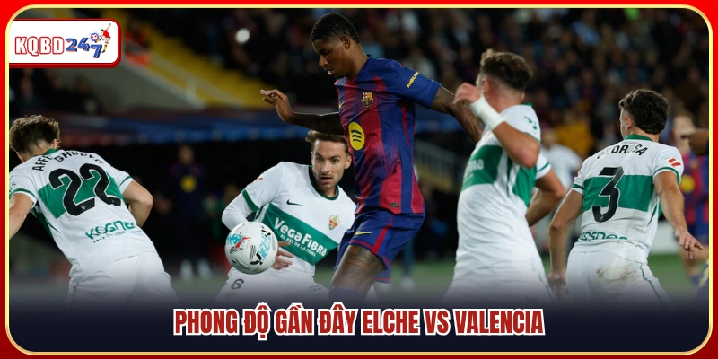 Soi Kèo Elche vs Valencia 21:15 11/04 – Cơ Hội Cho Đội Nào? - Ki88